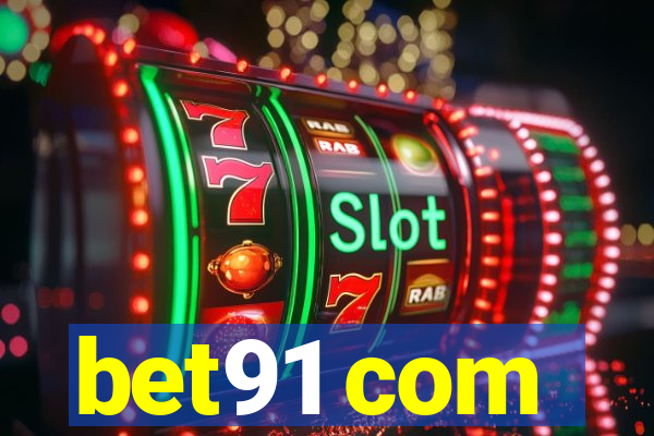 bet91 com