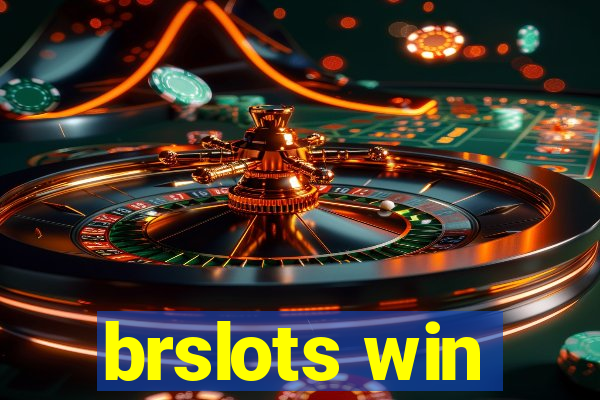 brslots win