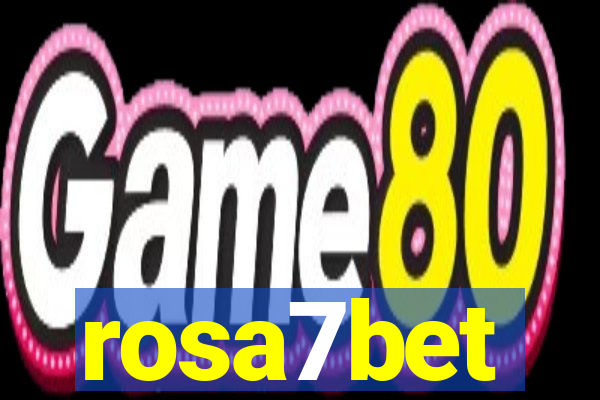 rosa7bet