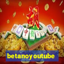 betanoyoutube