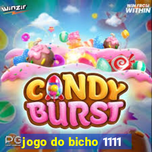 jogo do bicho 1111