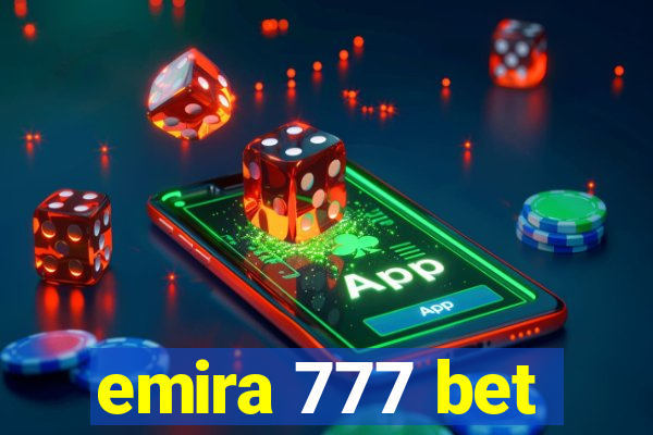 emira 777 bet