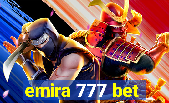 emira 777 bet