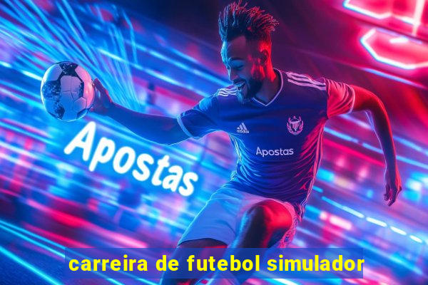 carreira de futebol simulador