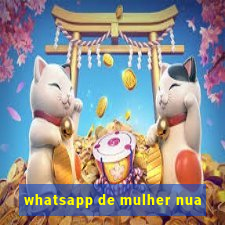 whatsapp de mulher nua