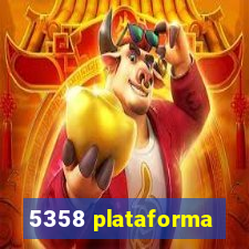 5358 plataforma