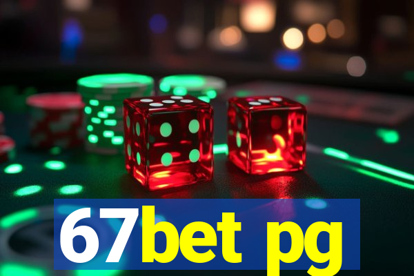 67bet pg