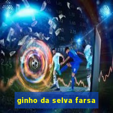 ginho da selva farsa