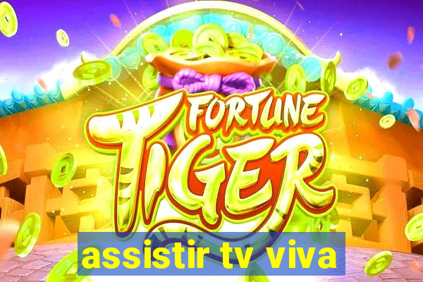 assistir tv viva