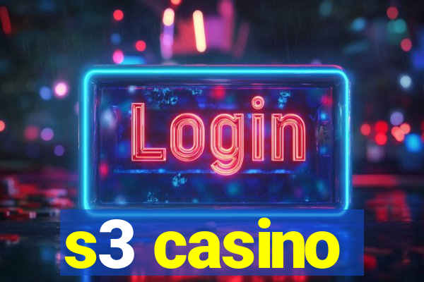 s3 casino