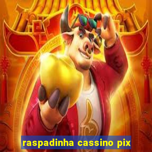 raspadinha cassino pix