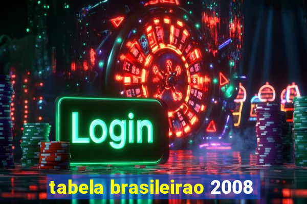 tabela brasileirao 2008