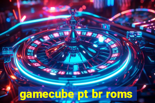 gamecube pt br roms