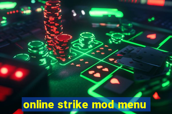 online strike mod menu