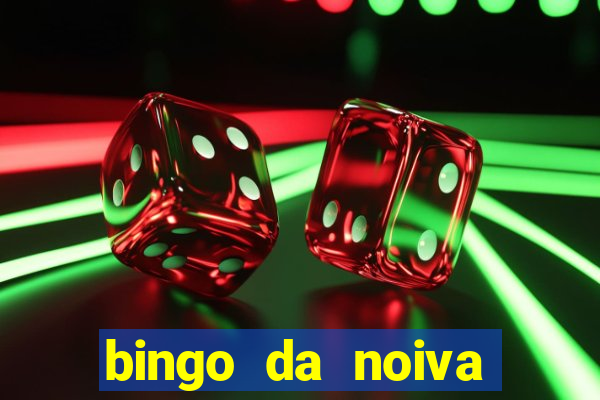 bingo da noiva para imprimir