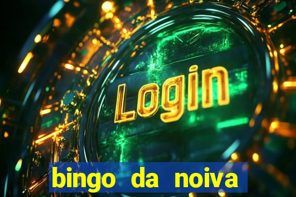 bingo da noiva para imprimir