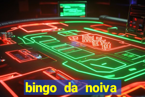 bingo da noiva para imprimir