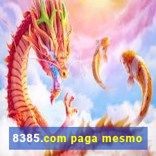 8385.com paga mesmo