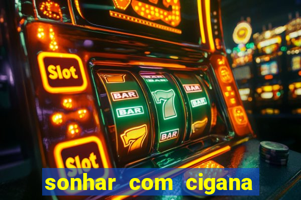 sonhar com cigana lendo cartas