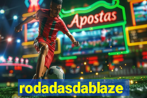 rodadasdablaze