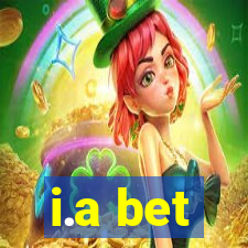 i.a bet