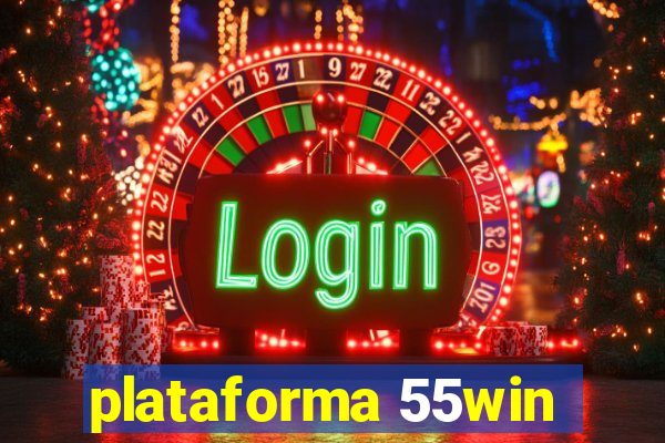 plataforma 55win