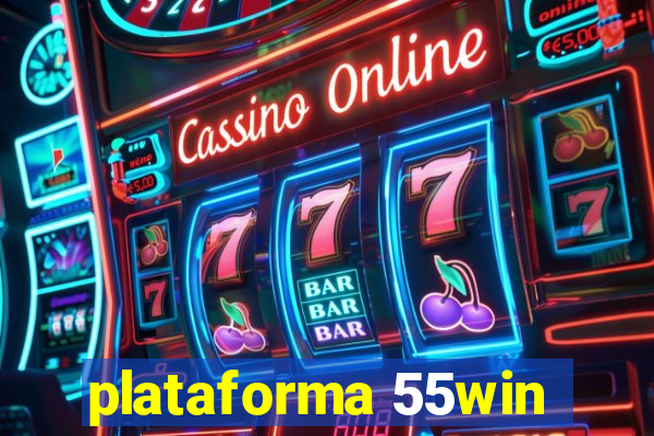 plataforma 55win