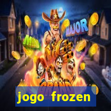 jogo frozen problema em dobro