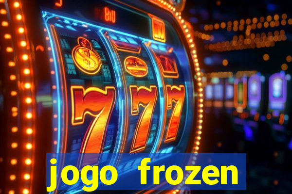 jogo frozen problema em dobro