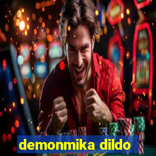 demonmika dildo