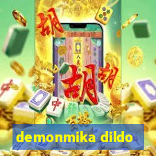 demonmika dildo