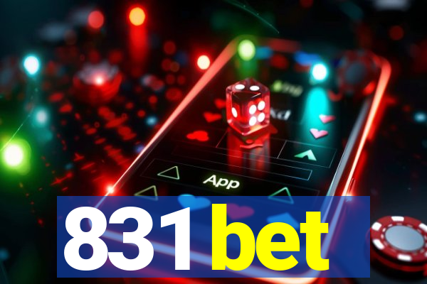 831 bet