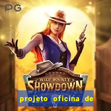 projeto oficina de jogos educativos