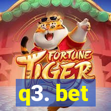 q3. bet