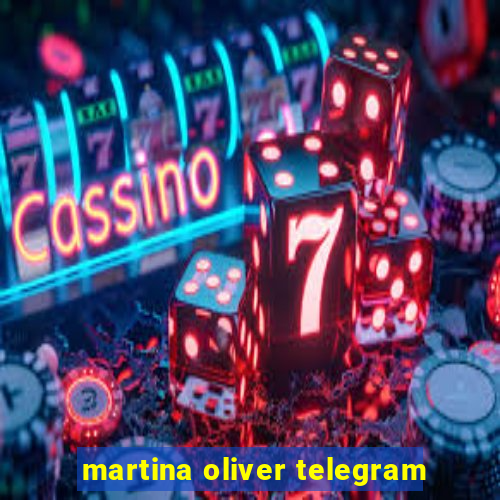 martina oliver telegram