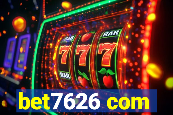 bet7626 com