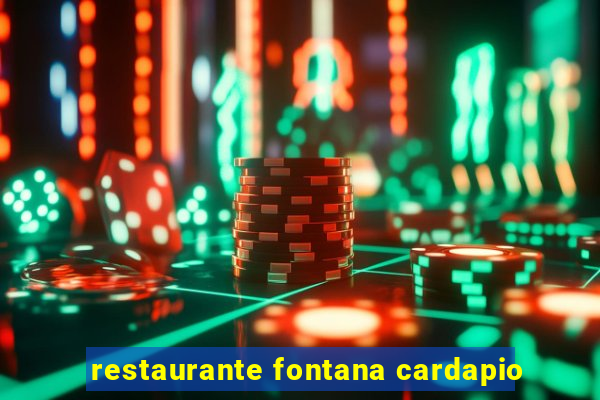 restaurante fontana cardapio