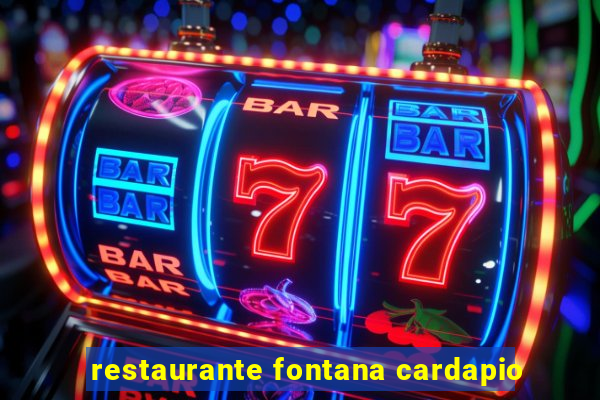 restaurante fontana cardapio