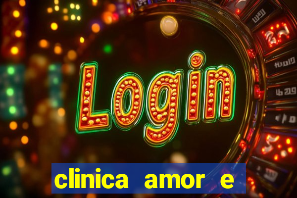 clinica amor e saude pirituba