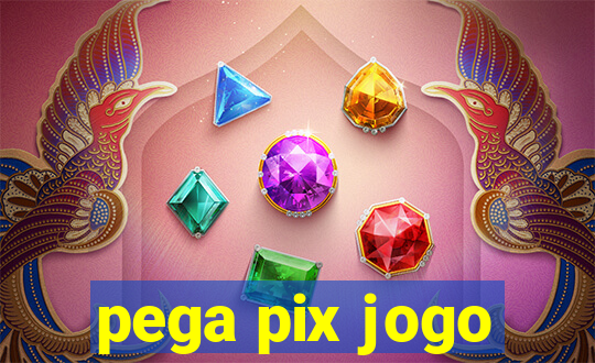 pega pix jogo