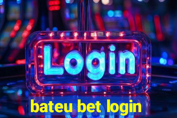 bateu bet login