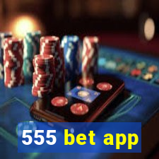 555 bet app