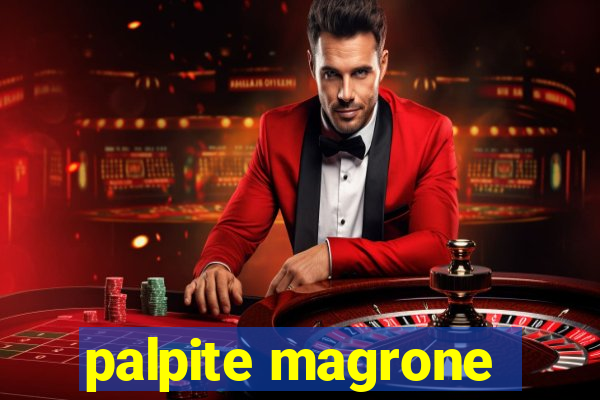 palpite magrone