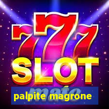 palpite magrone