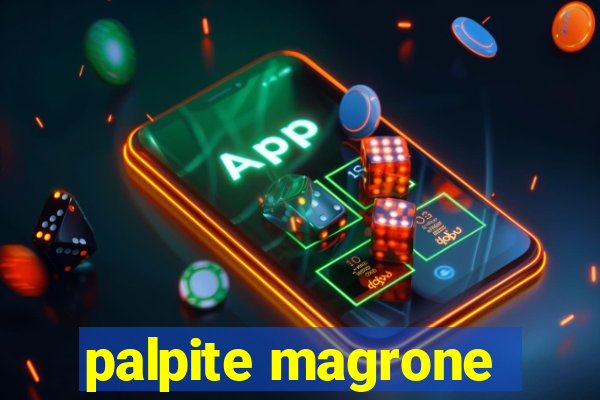 palpite magrone