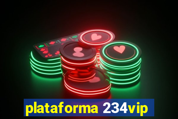 plataforma 234vip