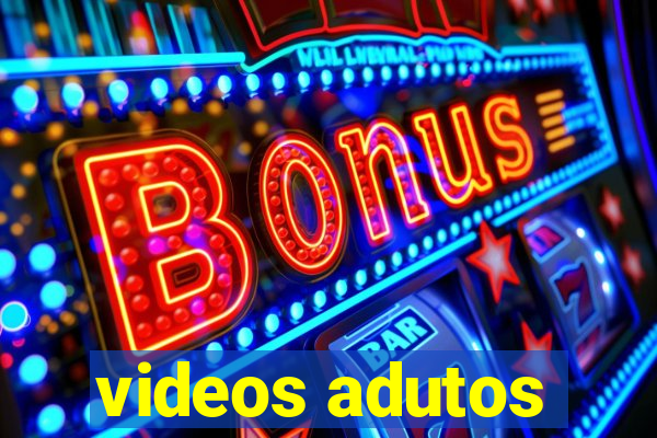 videos adutos