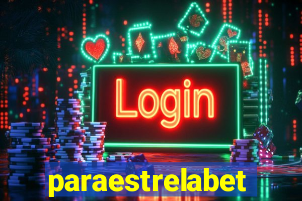 paraestrelabet