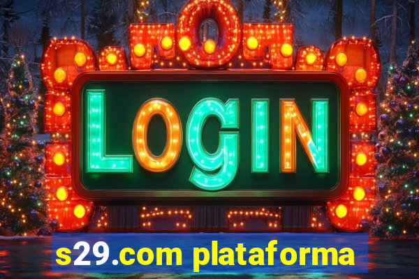 s29.com plataforma