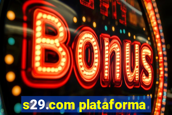 s29.com plataforma